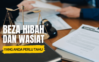 Beza Hibah dan Wasiat Anda Perlu Tahu