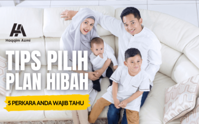 Tips Pilih Plan Hibah – 5 Perkara Anda Wajib Tahu
