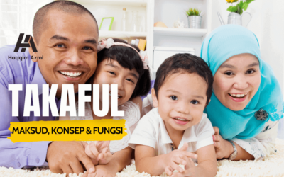 Takaful – Maksud, Konsep & Fungsi